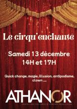LE CIRQU'ENCHANTE